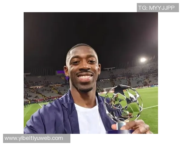 登贝莱重返亿元身价俱乐部六年后再次突破1亿欧元大关 登贝莱重返亿元身价俱乐部六年后再次突破1亿欧元大关